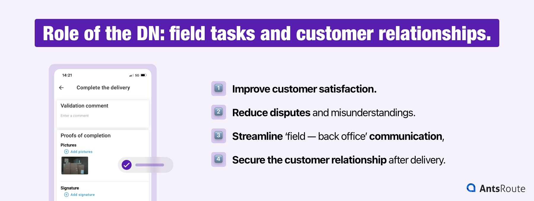 Infographic illustrating the role of the delivery note in field operations and customer relationships: improving customer satisfaction, reducing disputes, streamlining communication between the field and the back office, and securing the customer relationship after the intervention.