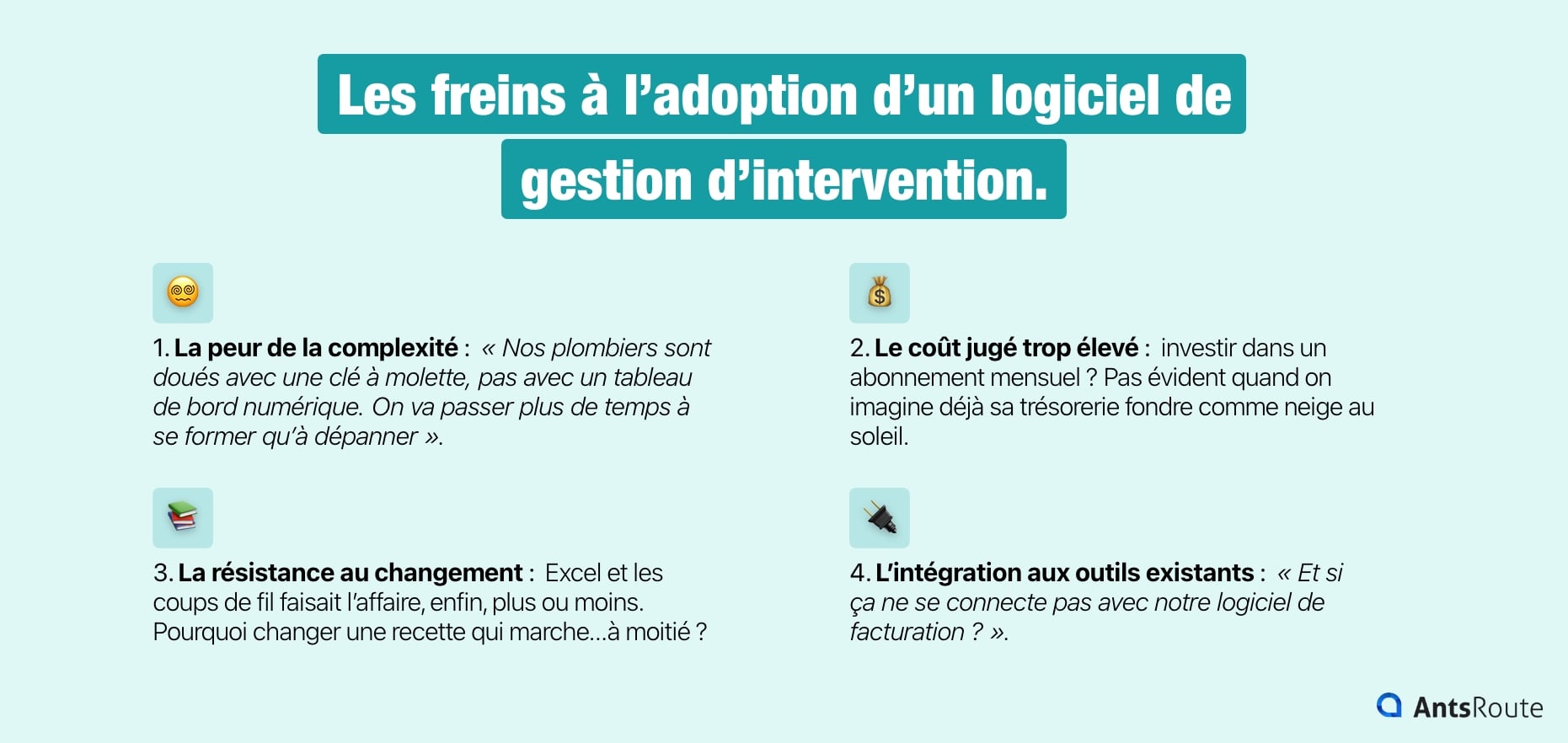 Schéma présentant les freins à l'adoption d'un logiciel de gestion d'intervention.