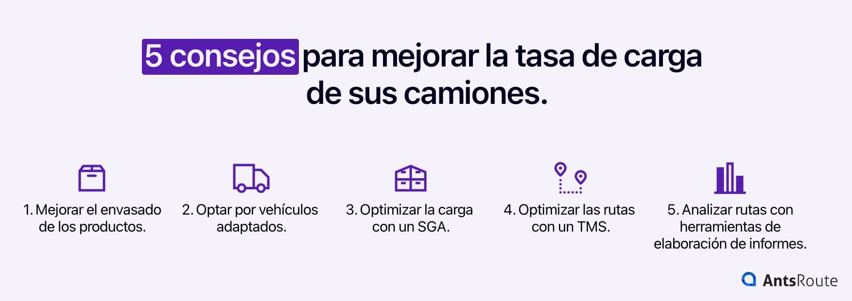 Diagrama que muestra 5 consejos para mejorar la tasa de carga de los camiones.