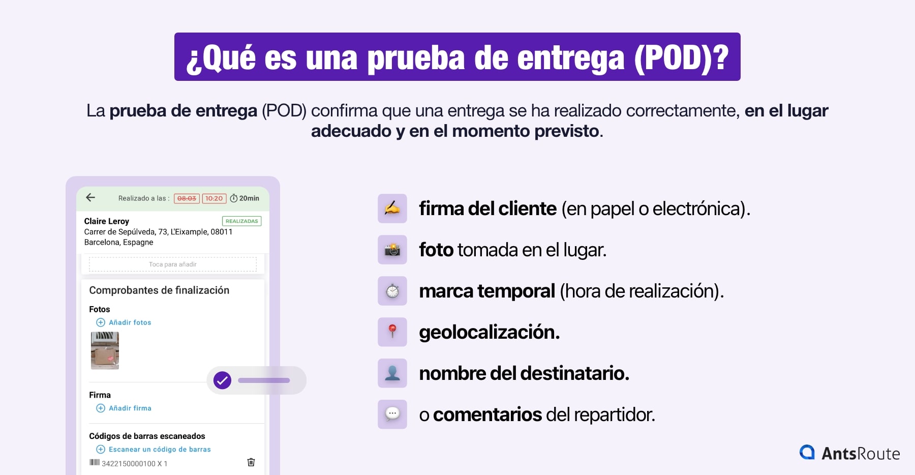 Infografía que presenta los elementos que figuran en una prueba de entrega: firma, foto, marca temporal, geolocalización, destinatario y comentarios.