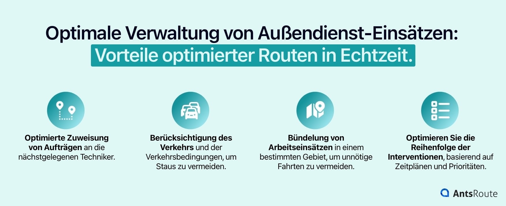 Schema, das die Vorteile von in Echtzeit optimierten Einsatzrouten darstellt.