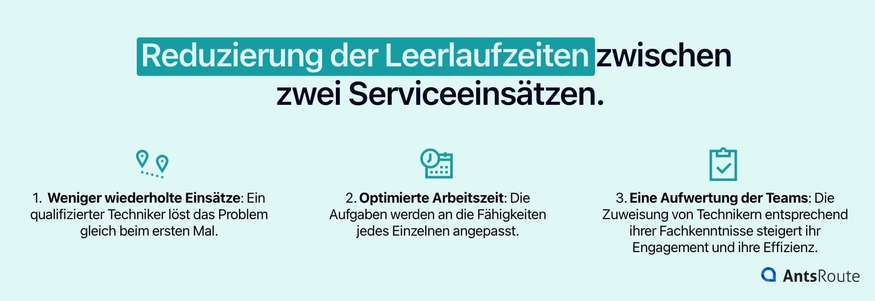 Schema mit 3 Strategien, die man anwenden kann, um die Leerlaufzeiten zwischen zwei Einsätzen zu verringern.