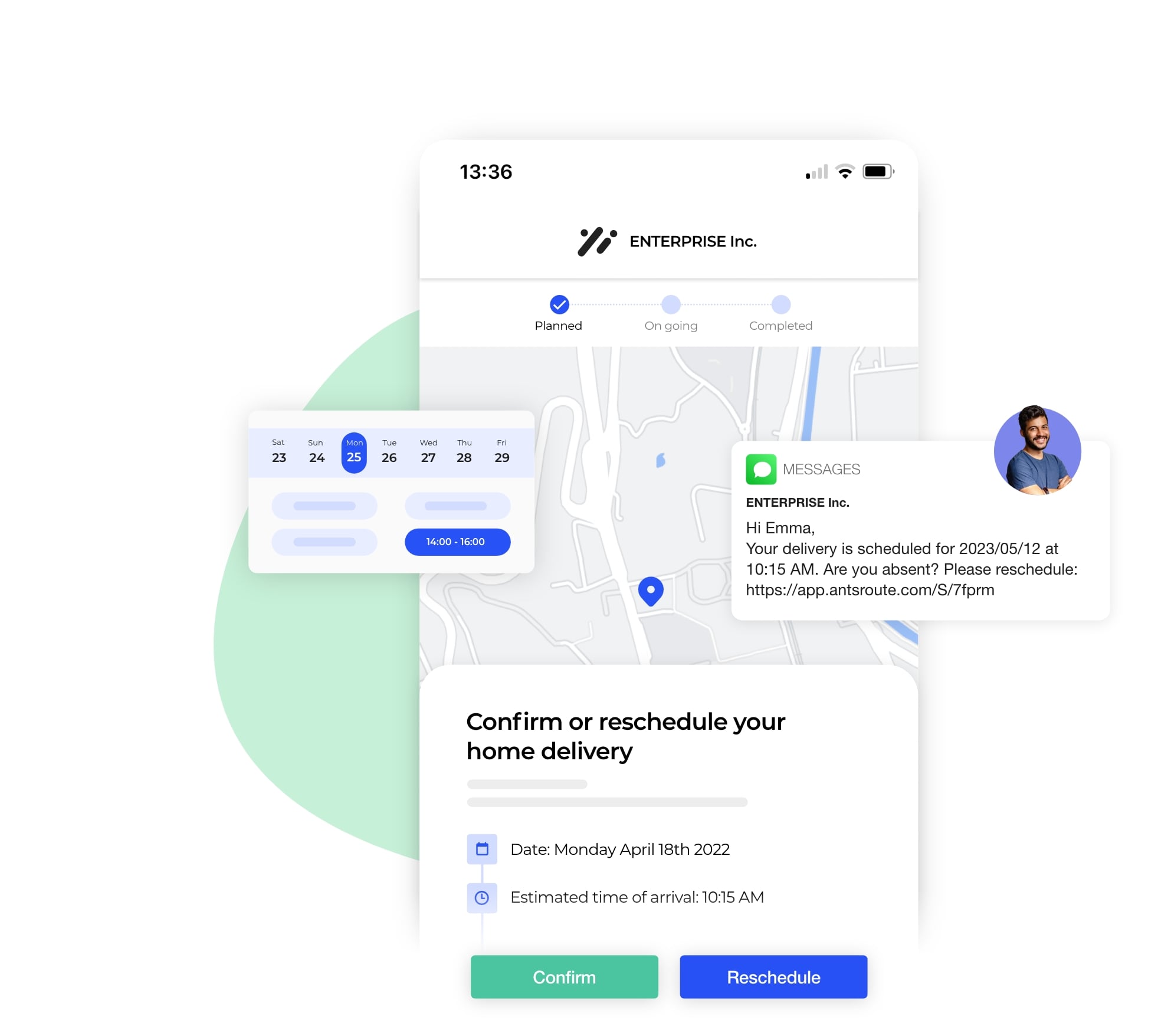 Message allowing the customer to confirm or reschedule the driver's visit.